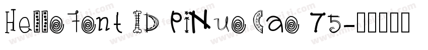 HelloFont ID PiNuoCao 75字体转换
